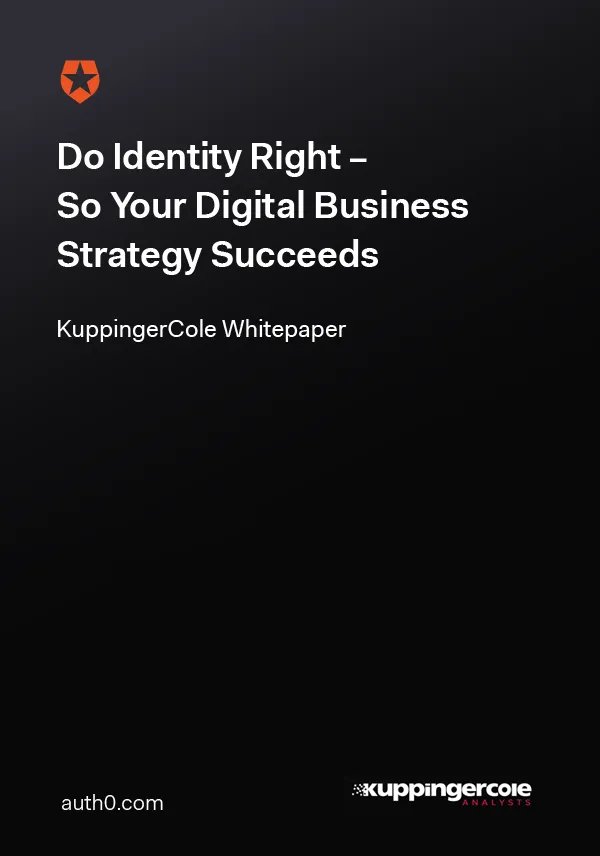 Do Identity Right – So Your Digital Business Strategy Succeeds