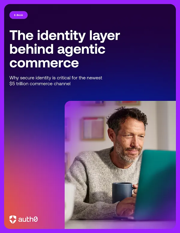 The Identity Layer Behind Agentic Commerce