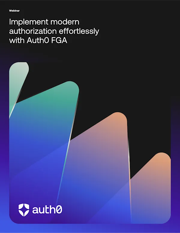 Implement modern authorization effortlessly with Auth0 FGA