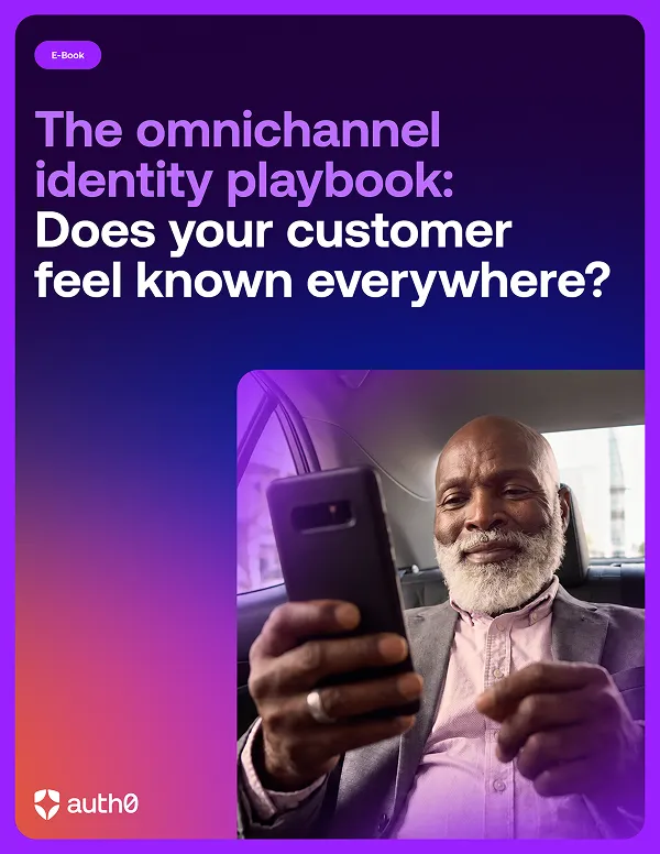 The omnichannel identity playbook