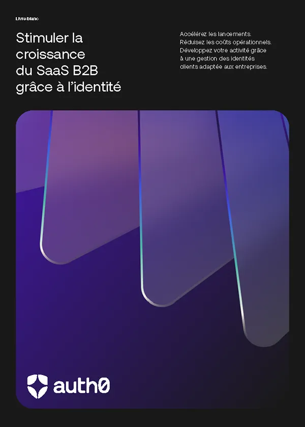 Stimuler la croissance du SaaS B2B grâce à l’identité