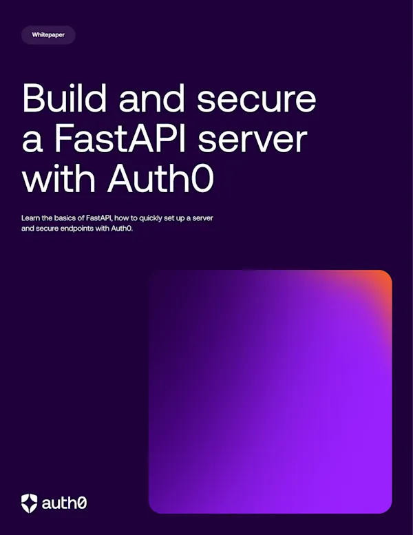 Build and Secure a FastAPI Server with Auth0