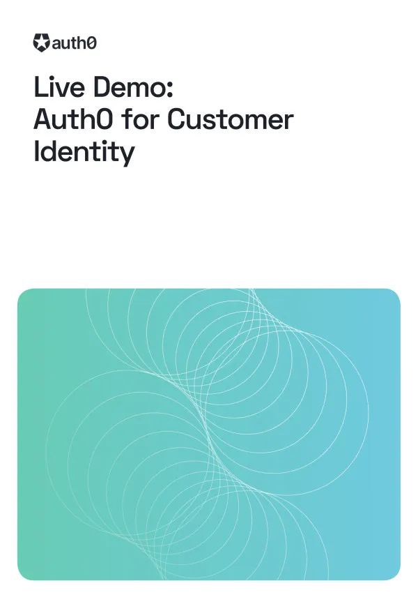 Live Demo: Auth0 for Customer Identity