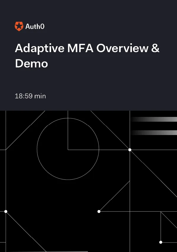 Adaptive MFA Overview & Demo