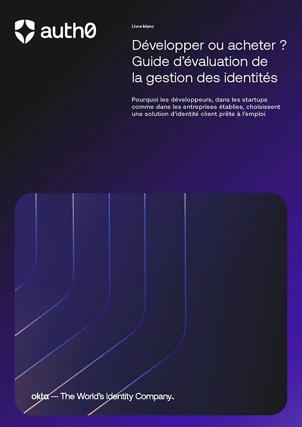 Guide « Développer ou acheter ? » dédié à la gestion des identités