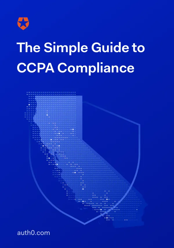 The Simple Guide to CCPA Compliance