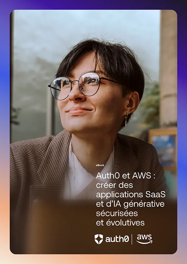 Créer des applications SaaS et d’IA générative sécurisées