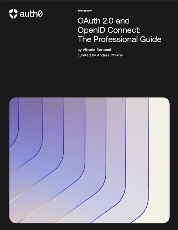 OAuth2.0 and OpenID Connect: The Professional Guide