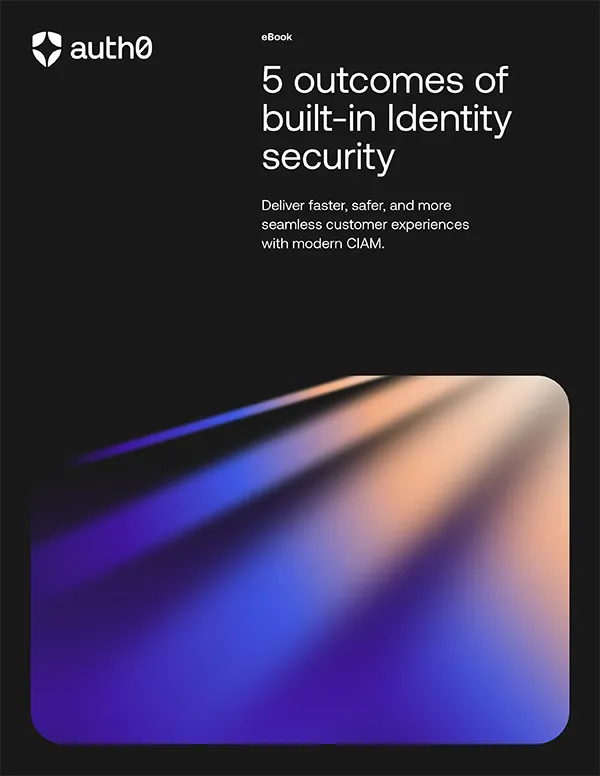 5 outcomes of built-in Identity security