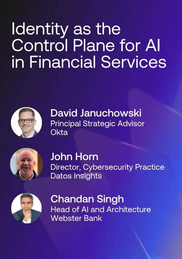 Identity as the Control Plane for AI in Financial Services